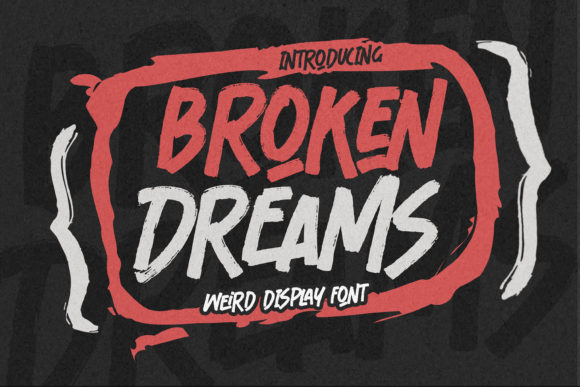 Broken Dreams: The Display Typeface That Elevates Digital Branding