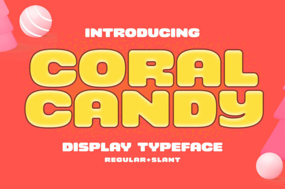 Coral Candy: A Playful Font for Bold Campaigns