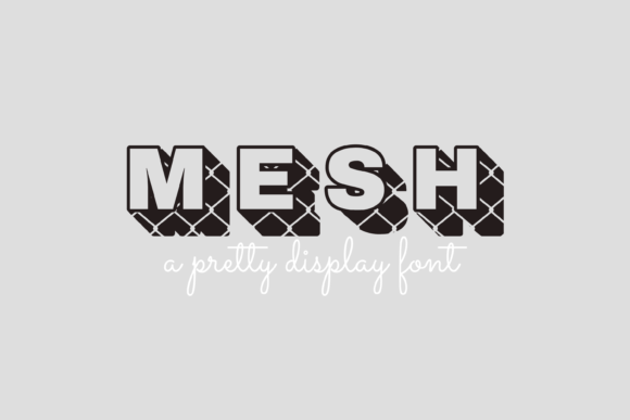 Mesh Font for Eye-Catching Digital Campaigns