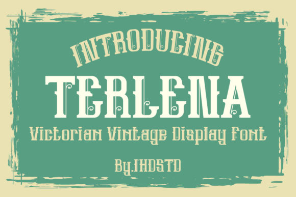 Terlena: A Victorian Display Font for Bold Digital Branding